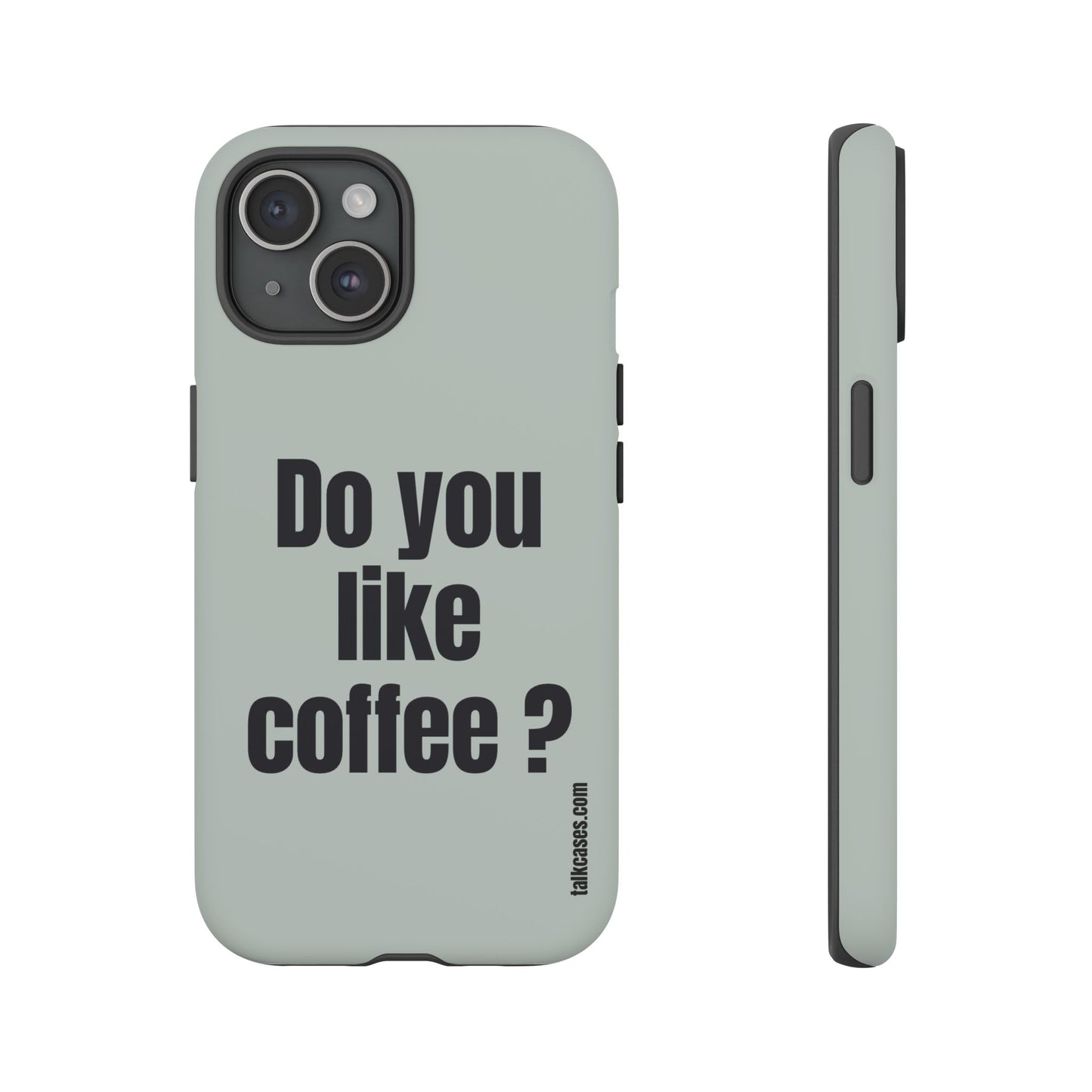 Do you like coffee?