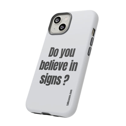 Do you believe in signs?