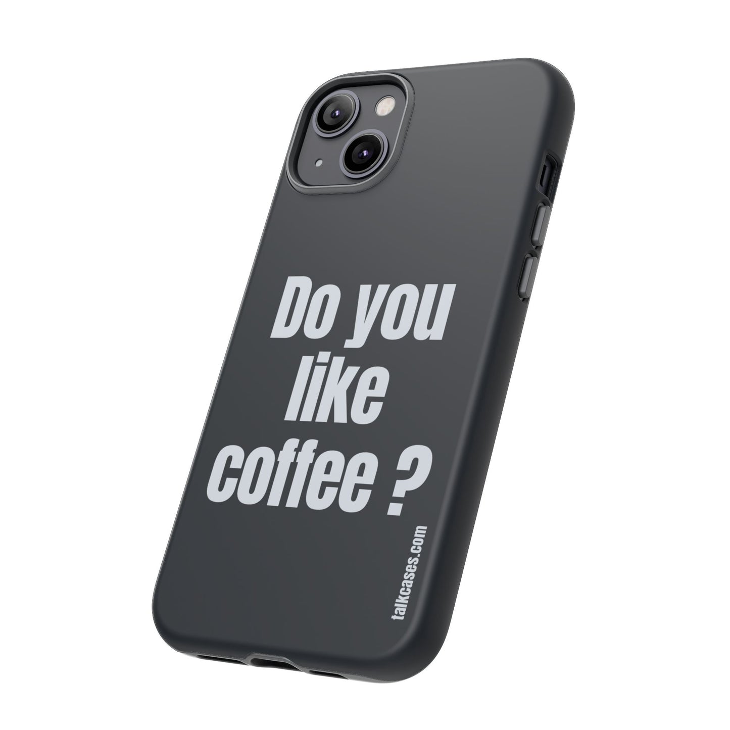 Do you like coffee?