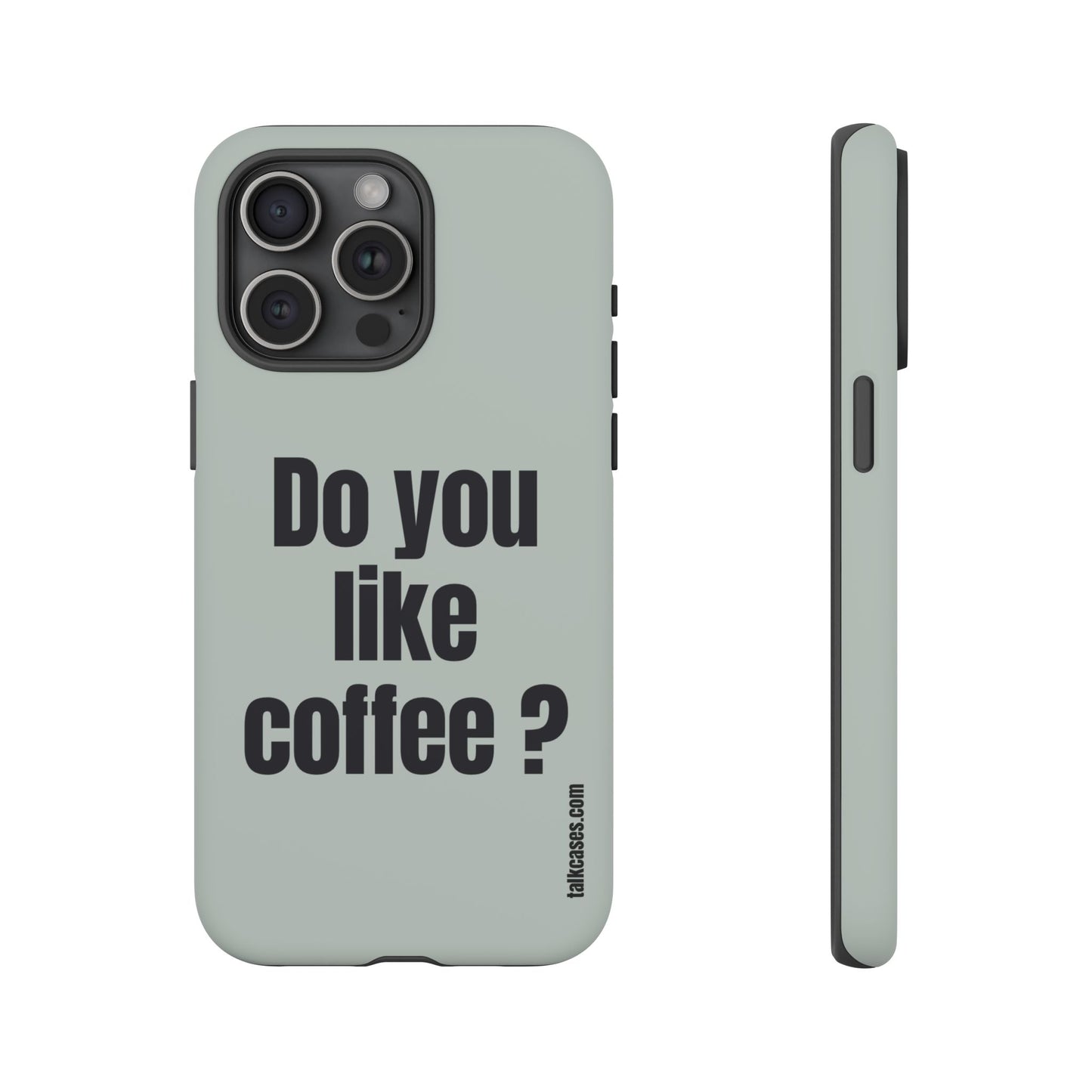Do you like coffee?