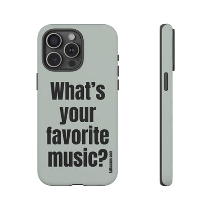 What's your favorite music?
