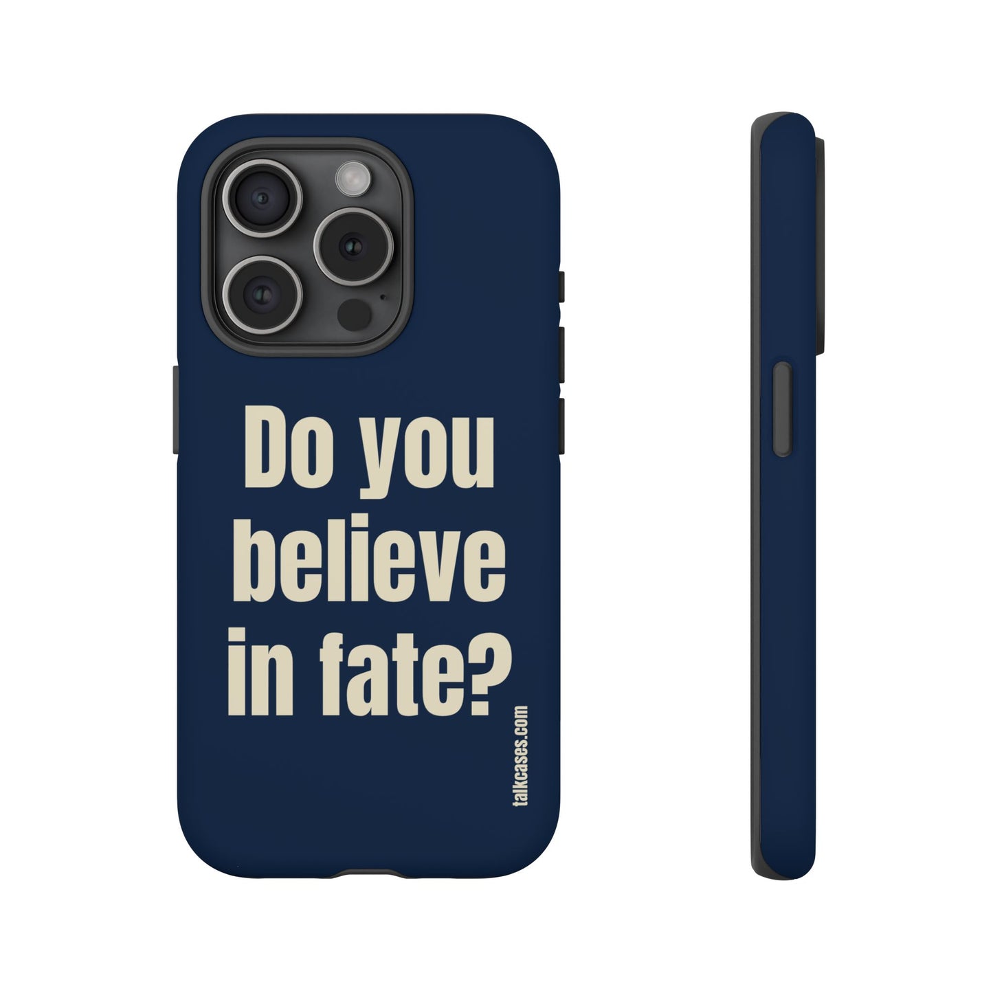 Do you believe in fate?