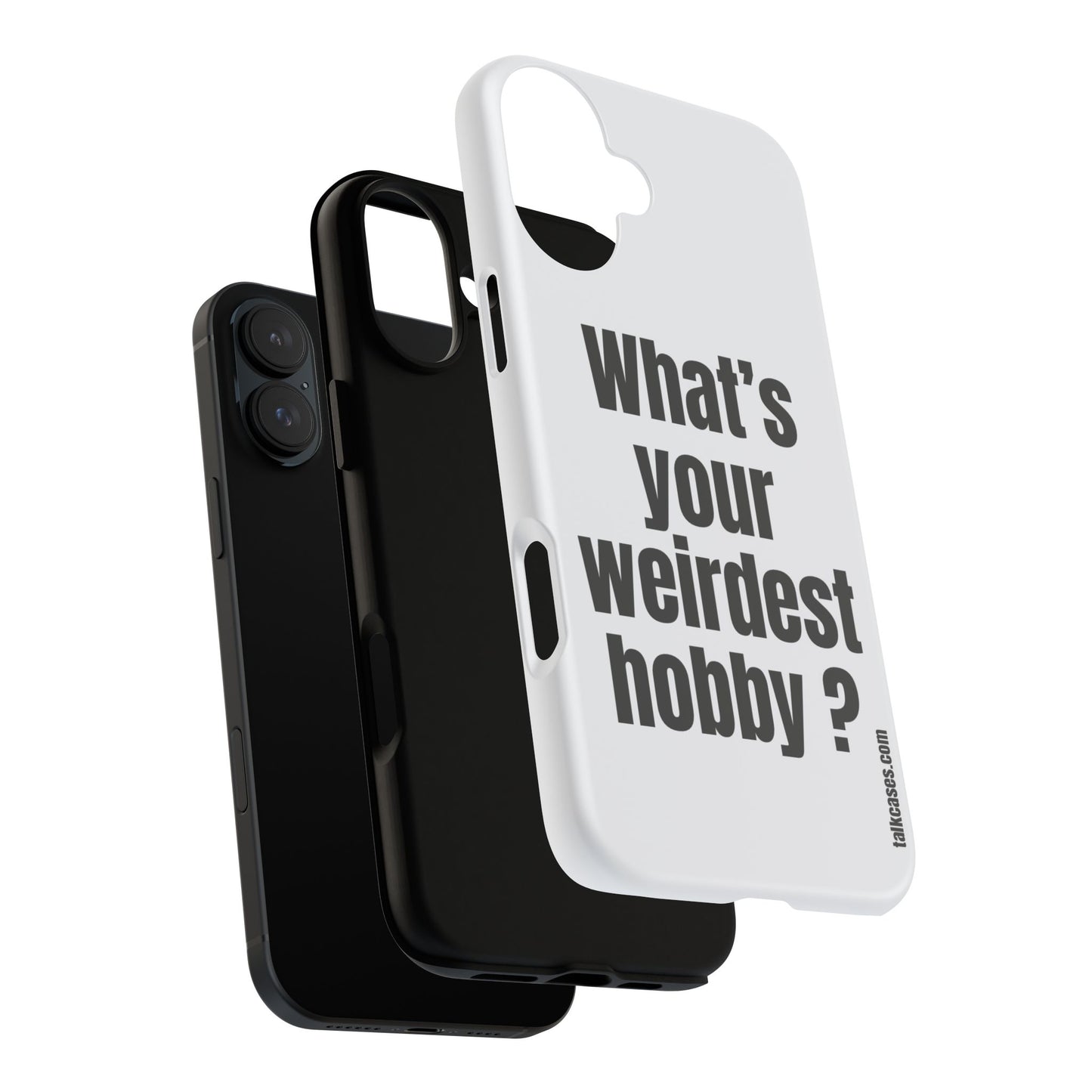 What's your weirdest hobby?