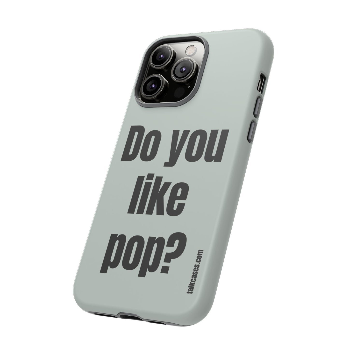 Do you like pop?