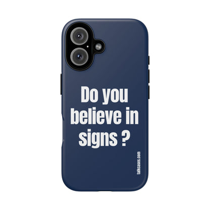 Do you believe in signs?