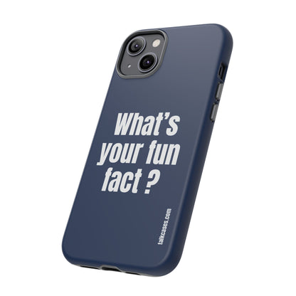 What's your fun fact?