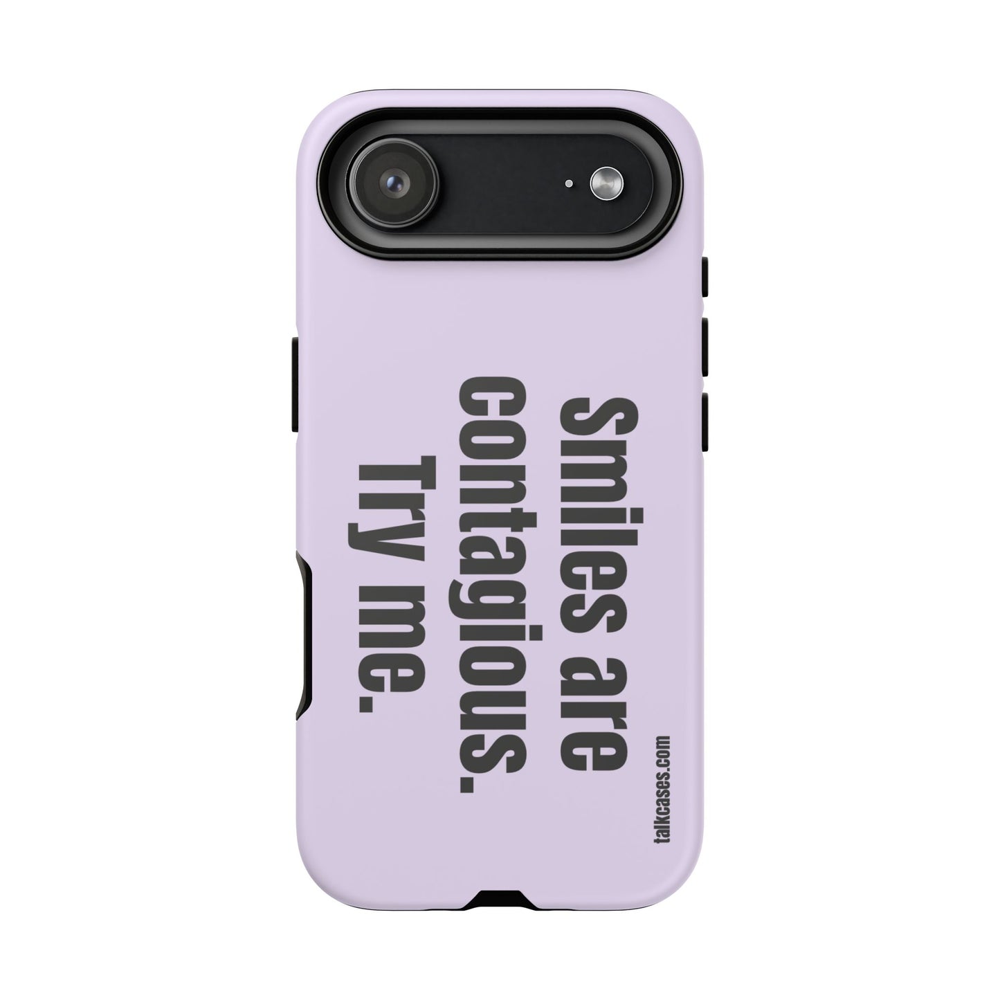 Smiles are contagious. Try me.