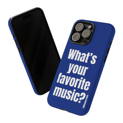 What's your favorite music?