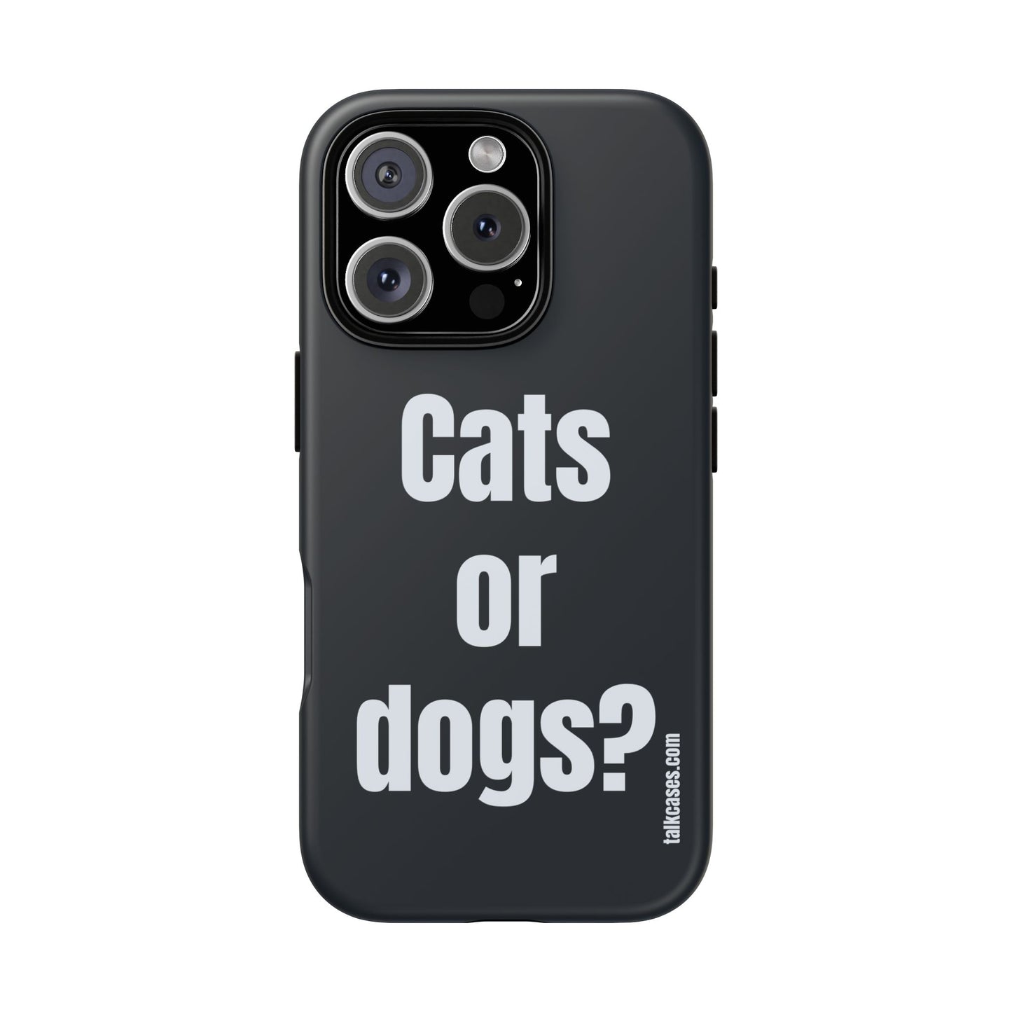 Cats or dogs?
