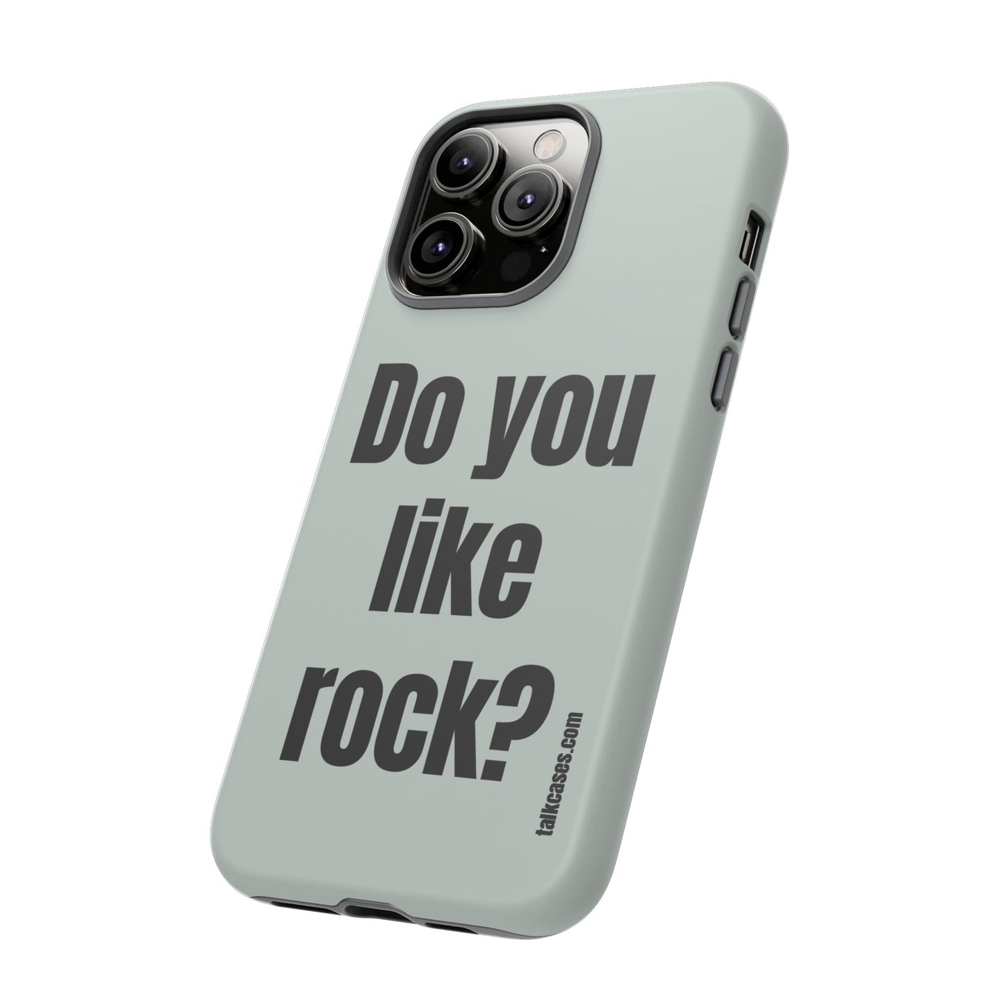 Do you like rock?