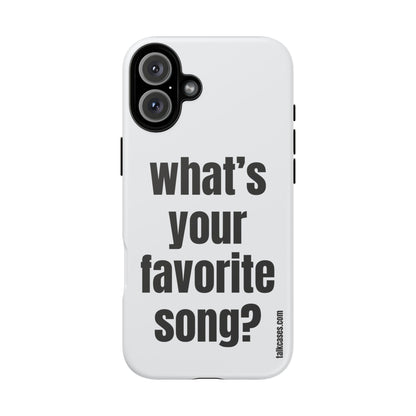 What's your favorite song?