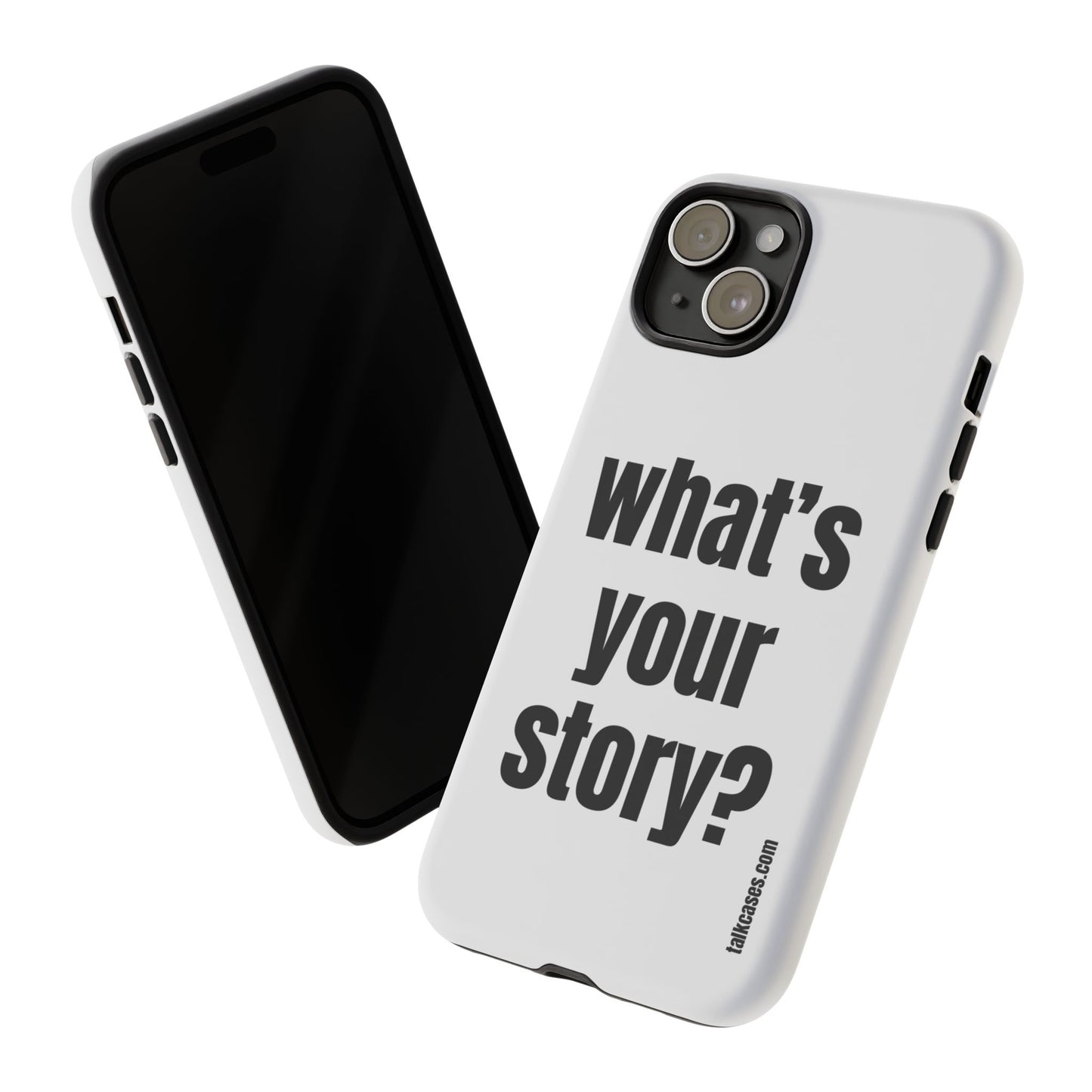 What's your story?