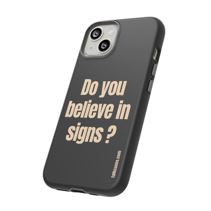 Do you believe in signs?