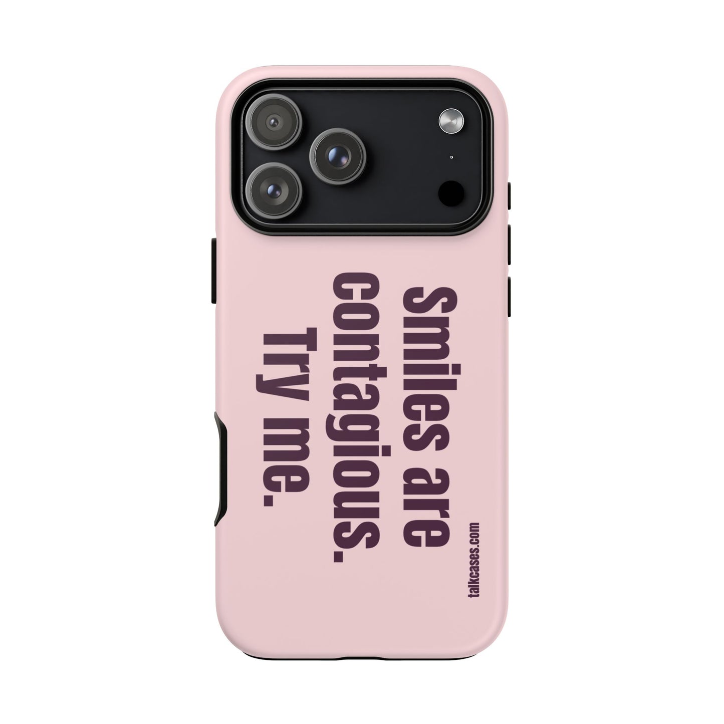 Smiles are contagious. Try me.