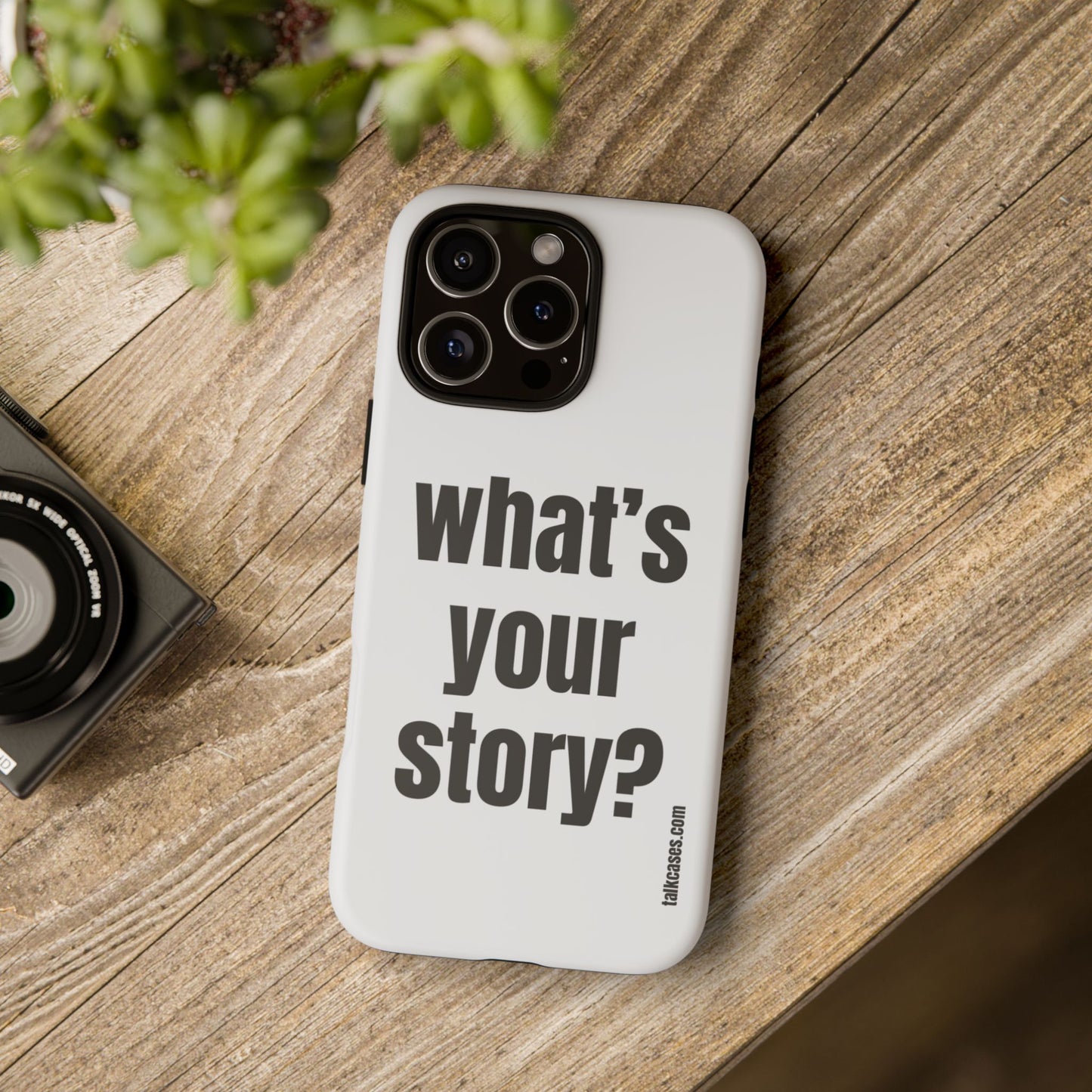What's your story?