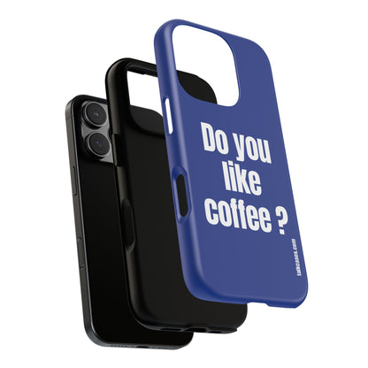 Do you like coffee?