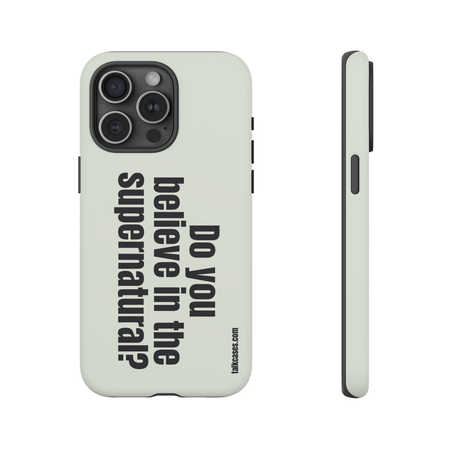 Do you believe in the supernatural?