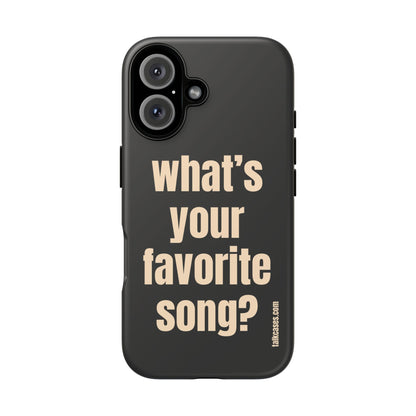 What's your favorite song?