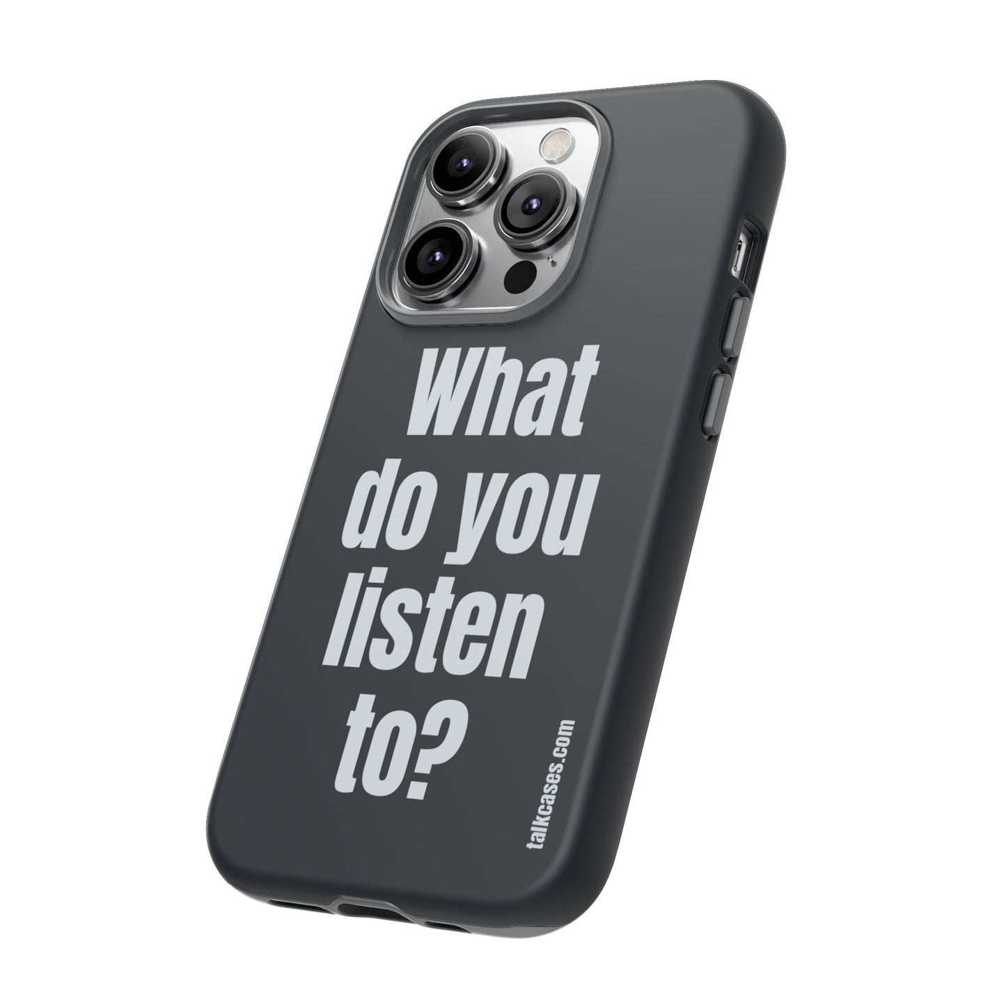 What do you listen to?