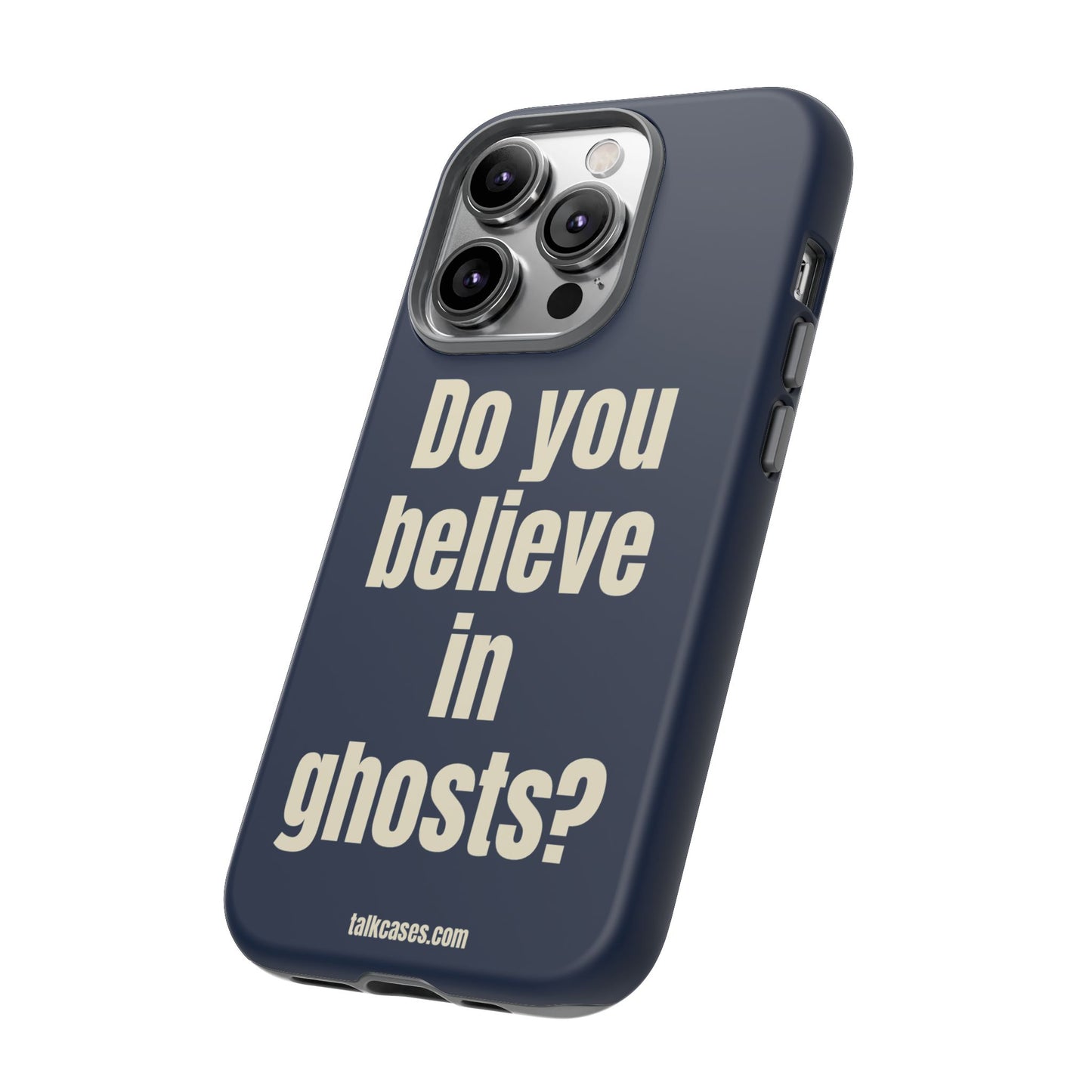 Do you believe in ghosts?