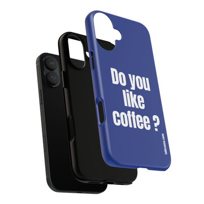 Do you like coffee?