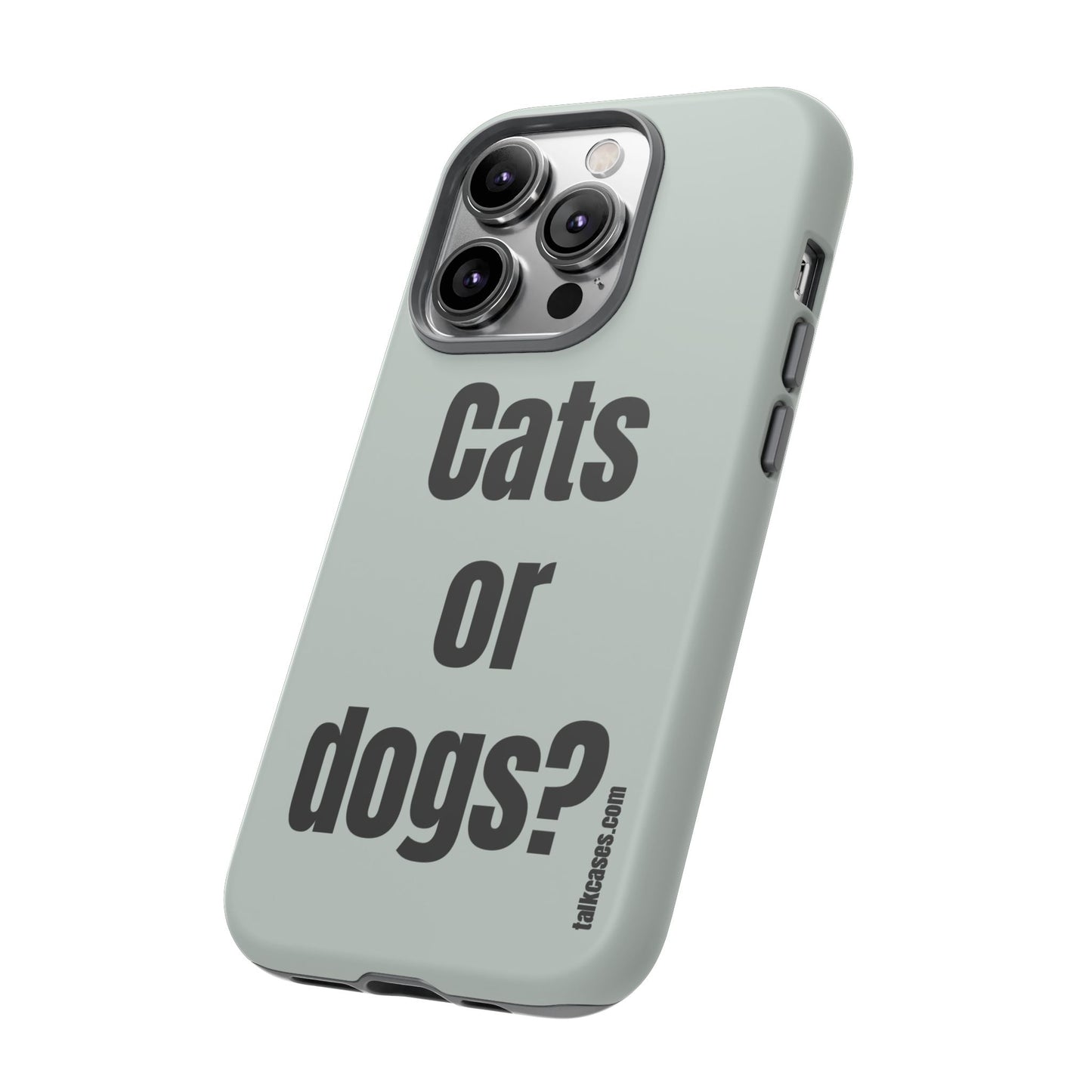 Cats or dogs?