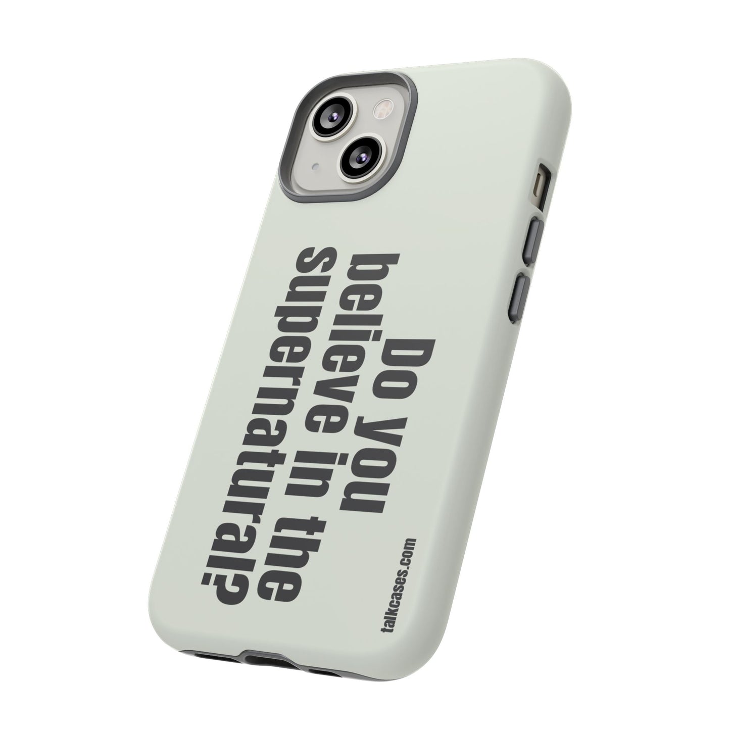 Do you believe in the supernatural?