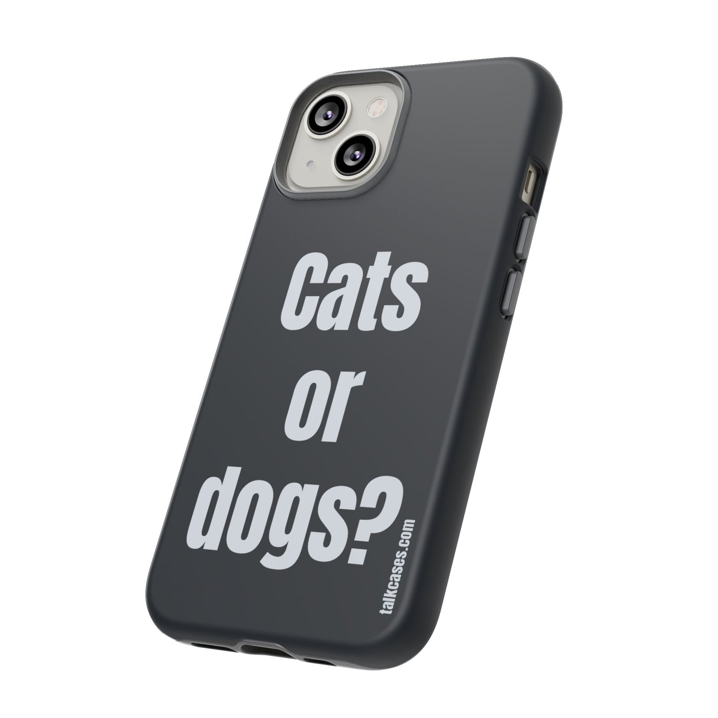 Cats or dogs?