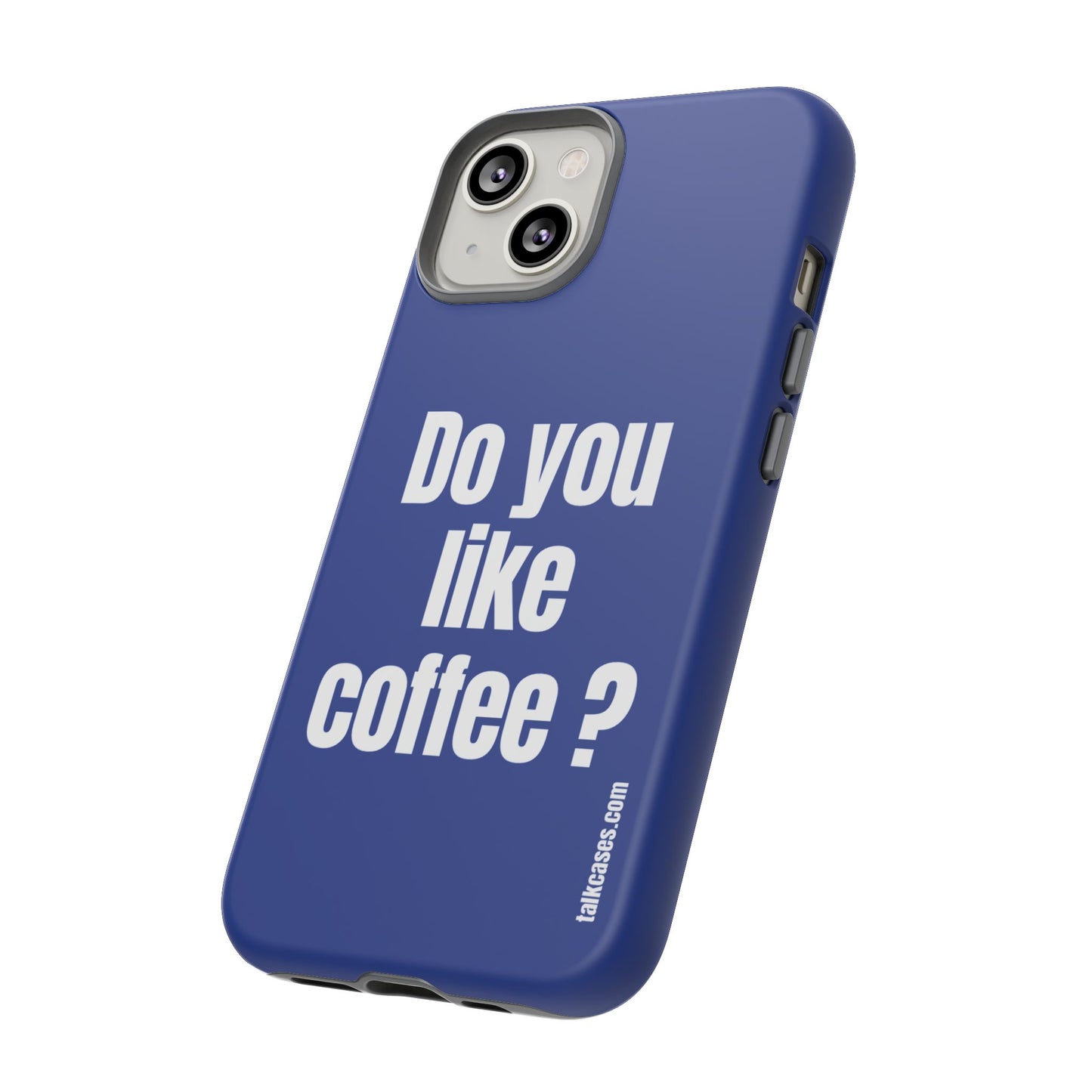 Do you like coffee?