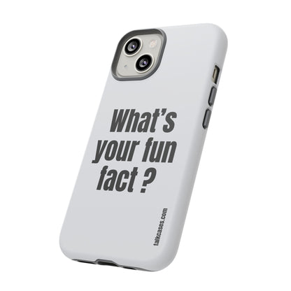 What's your fun fact?