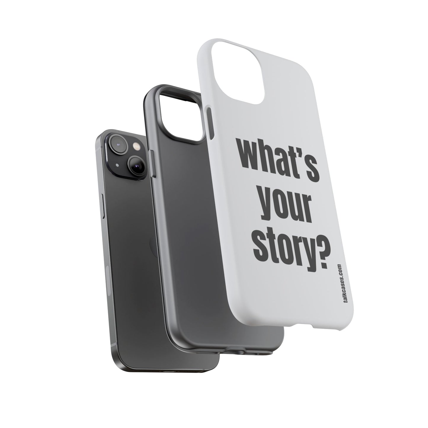 What's your story?