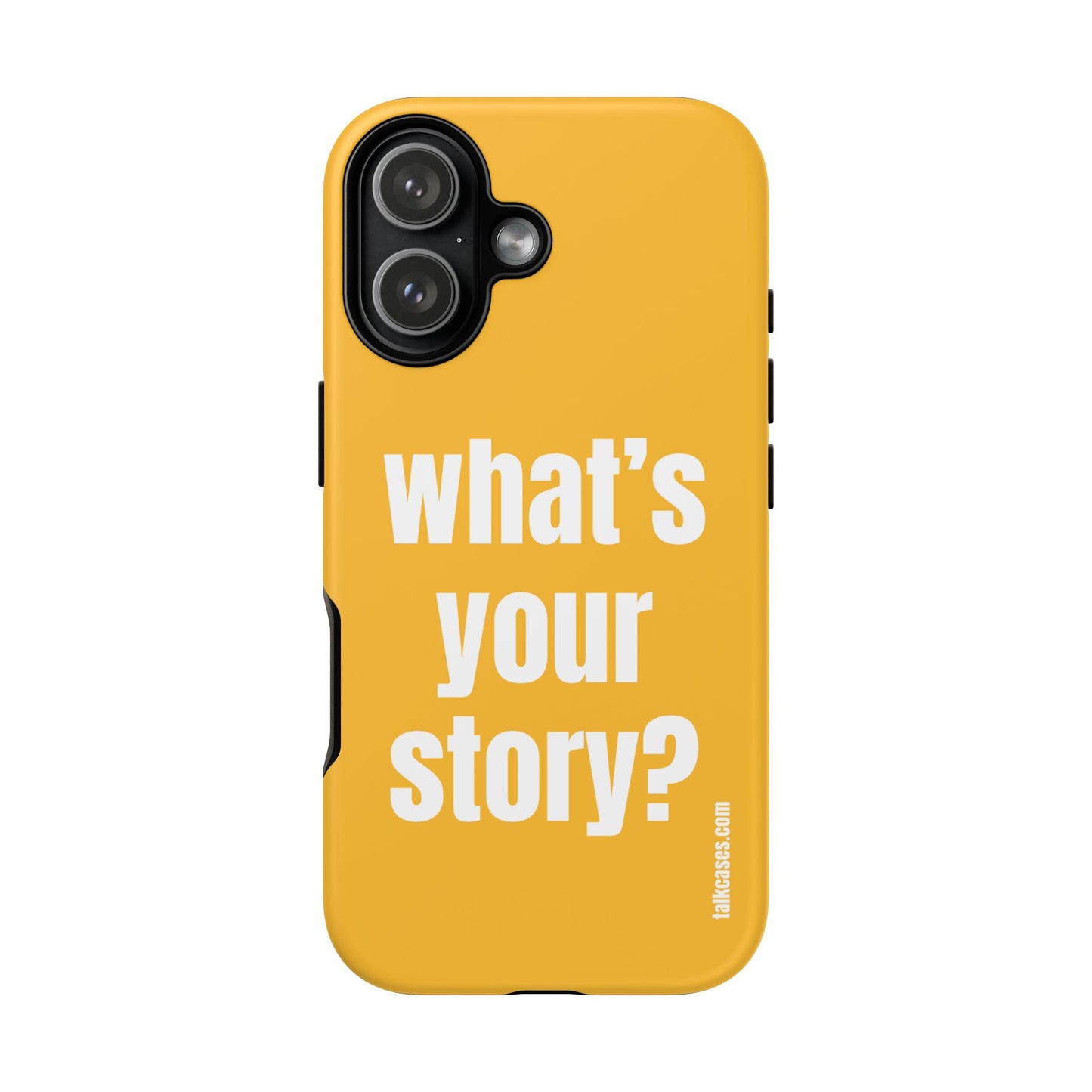 What's your story?