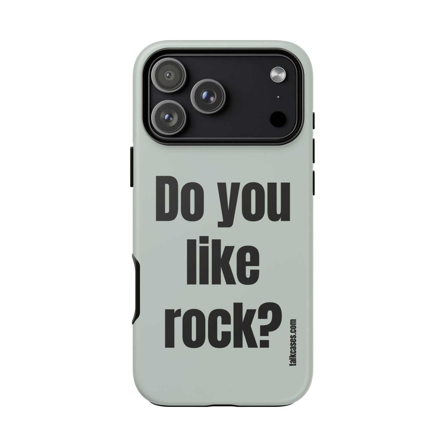 Do you like rock?