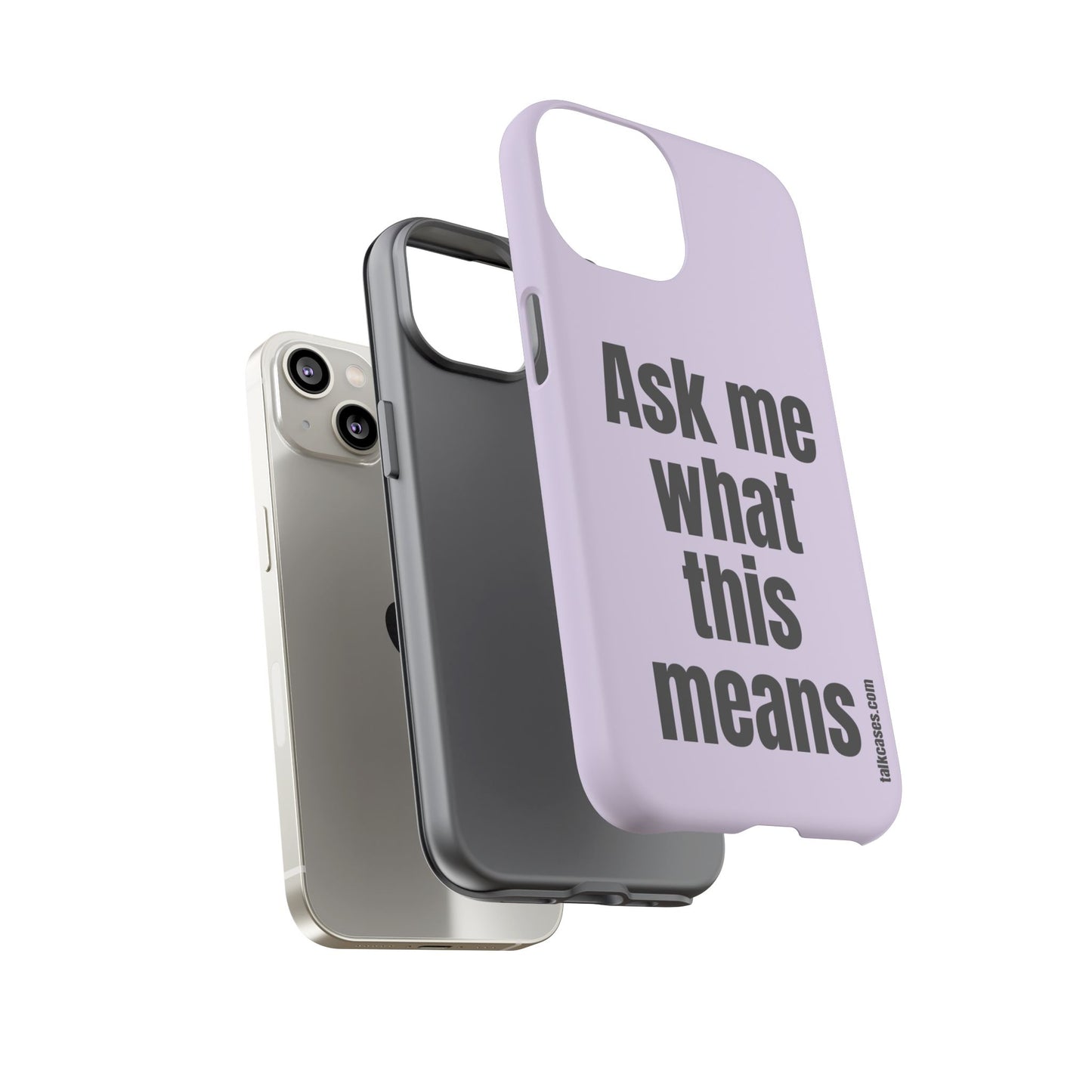 Ask me what this means