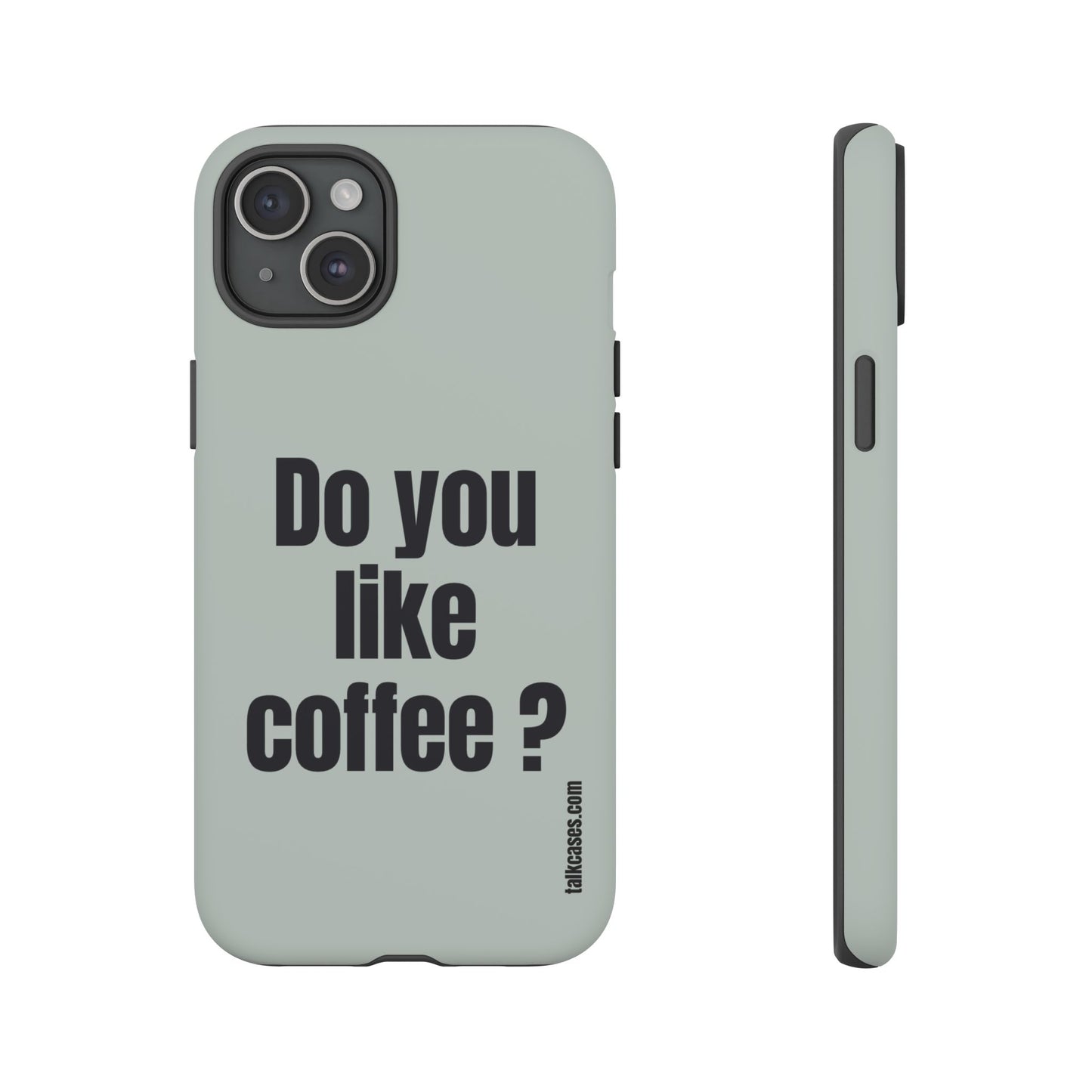 Do you like coffee?