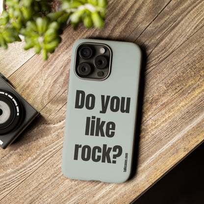 Do you like rock?