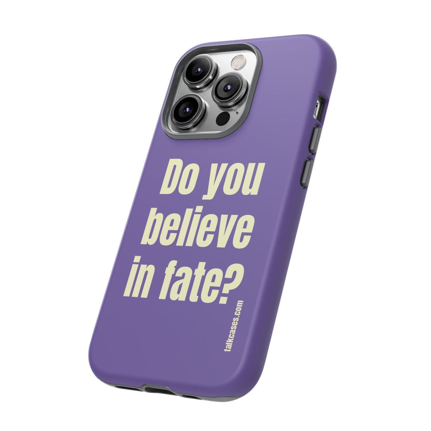 Do you believe in fate?