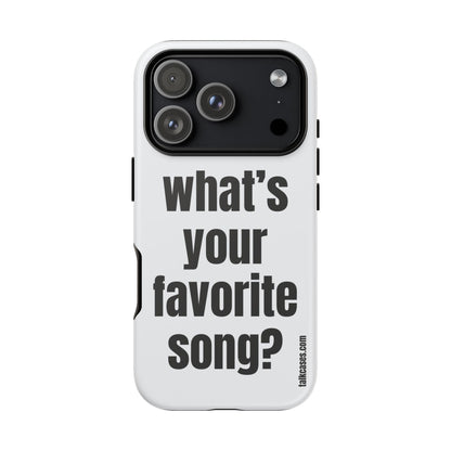 What's your favorite song?