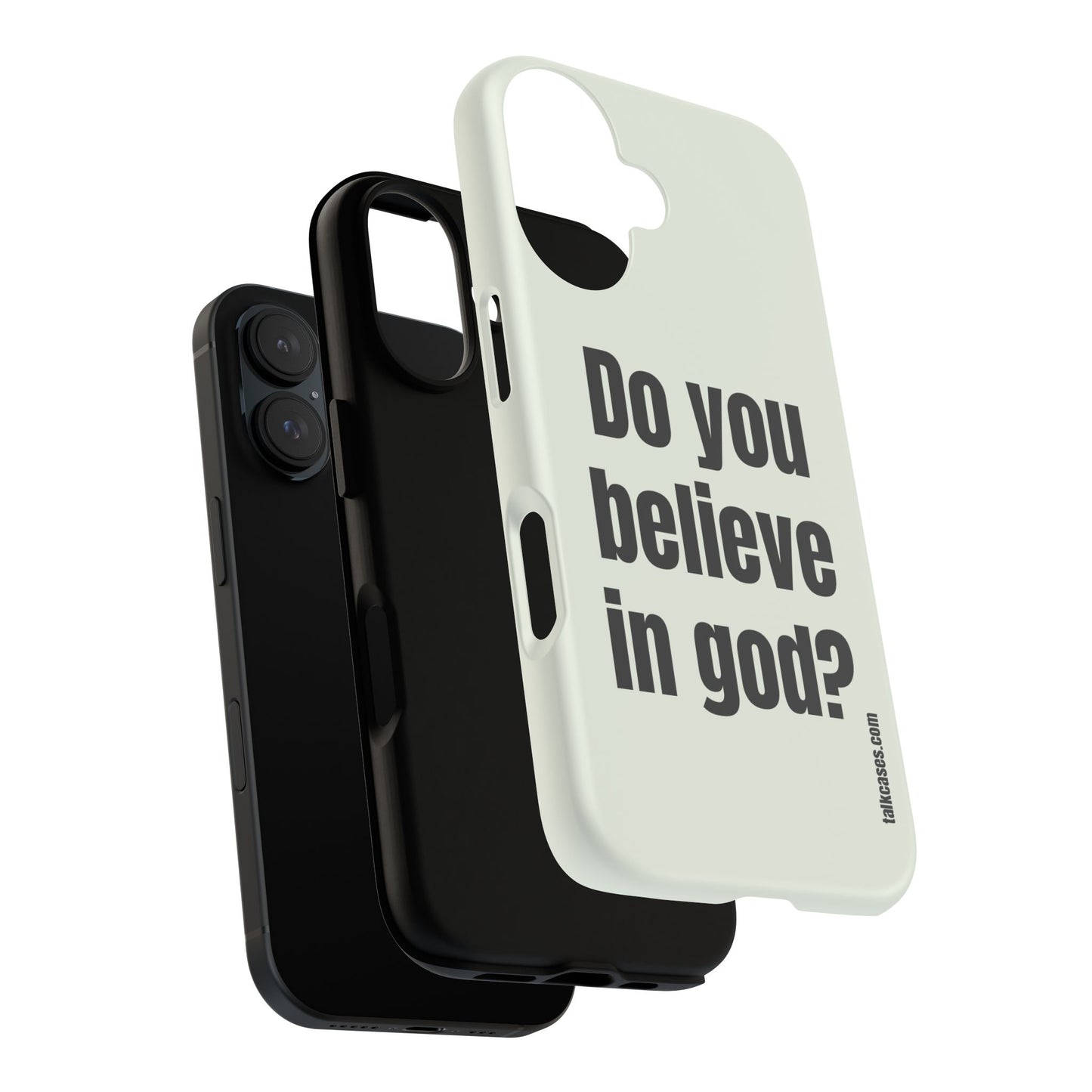 Do you believe in god?