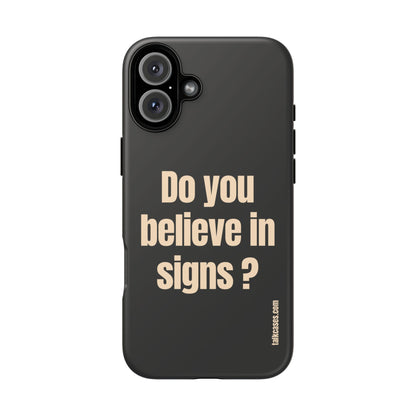 Do you believe in signs?