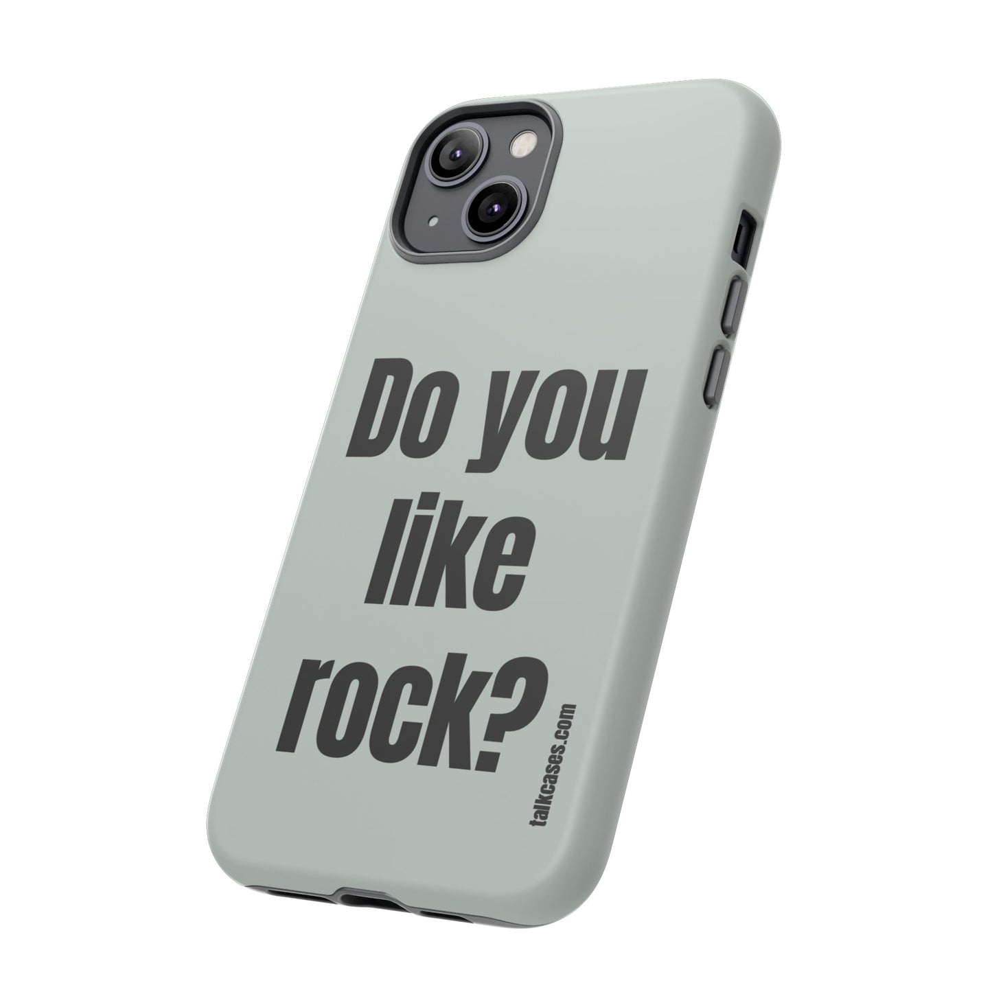 Do you like rock?