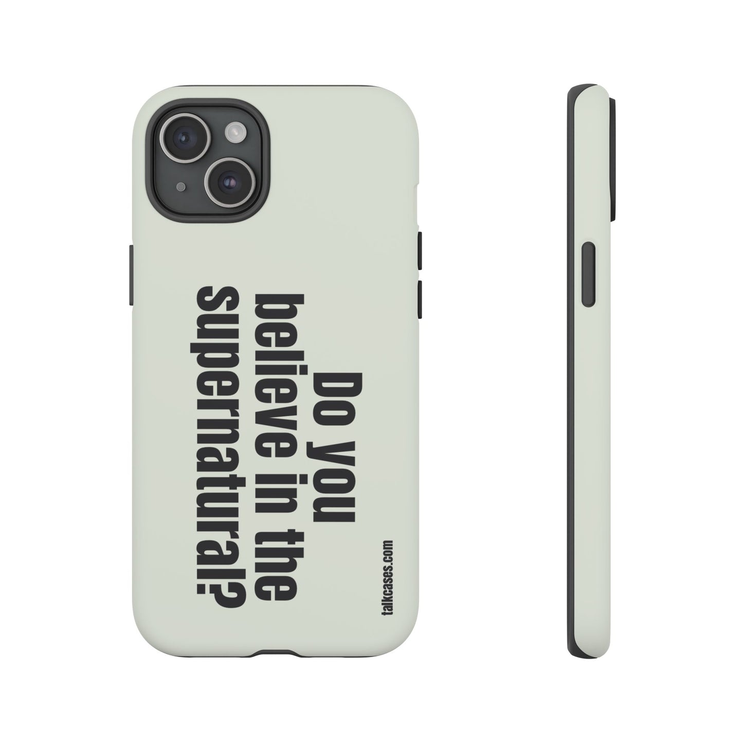 Do you believe in the supernatural?