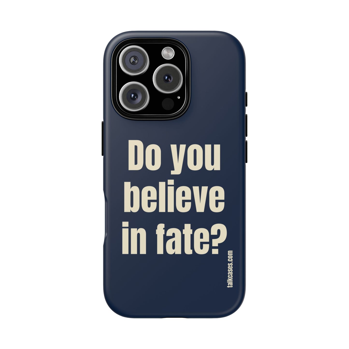 Do you believe in fate?