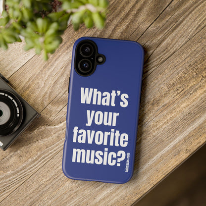 What's your favorite music?
