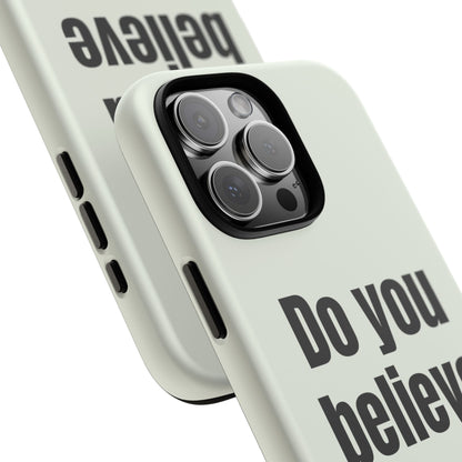 Do you believe in god?