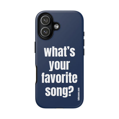 What's your favorite song?