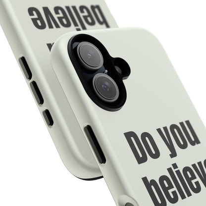 Do you believe in god?
