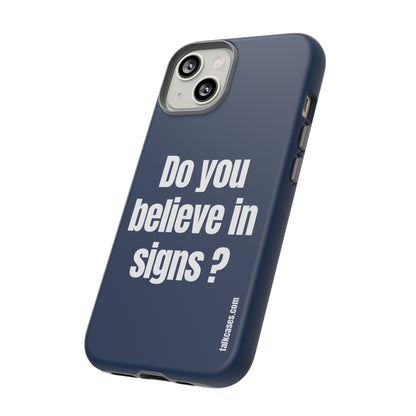 Do you believe in signs?