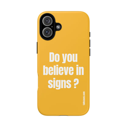 Do you believe in signs?