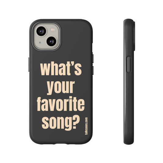 What's your favorite song?